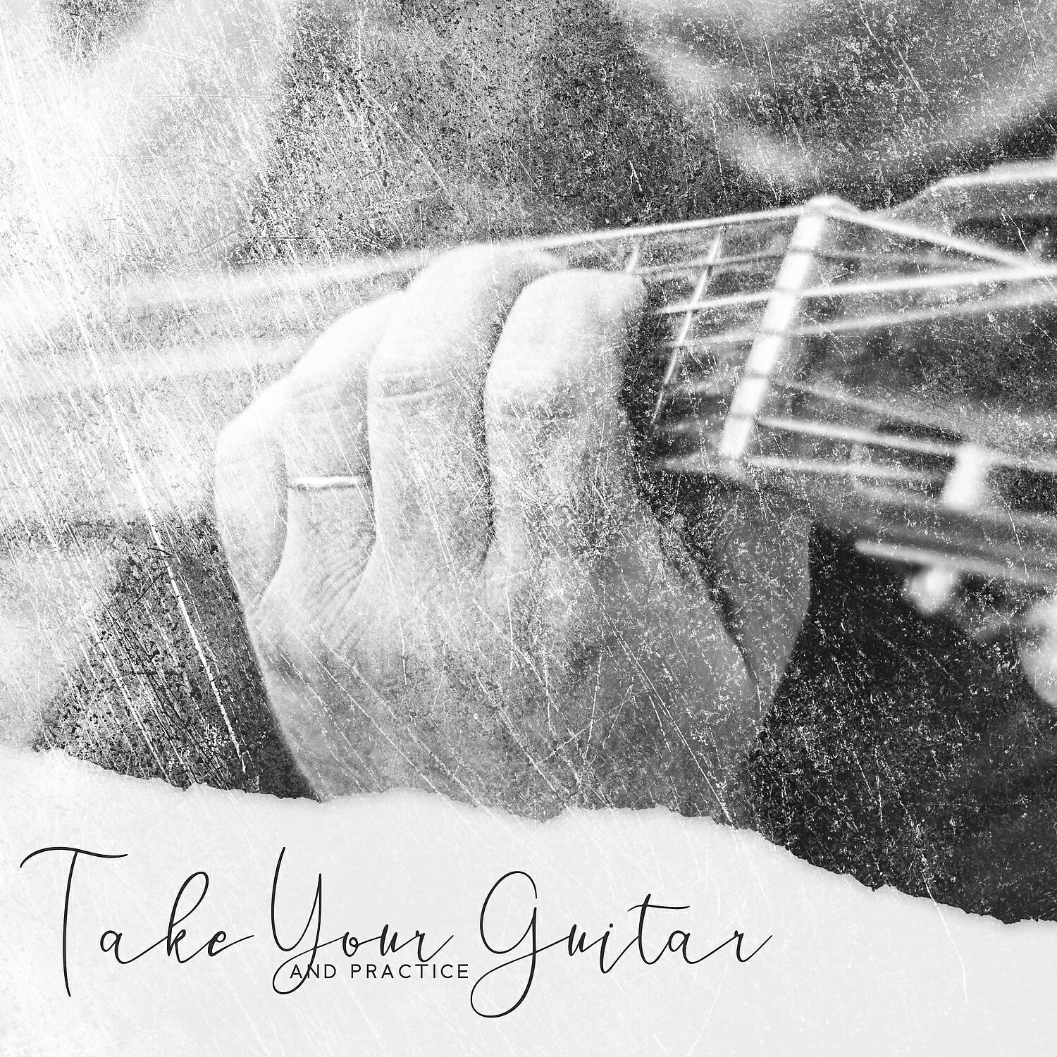 Релиз Take Your Guitar and Practice: Guitar Ballads with Jazzy Vibe, Motivation for Playing on Guitar