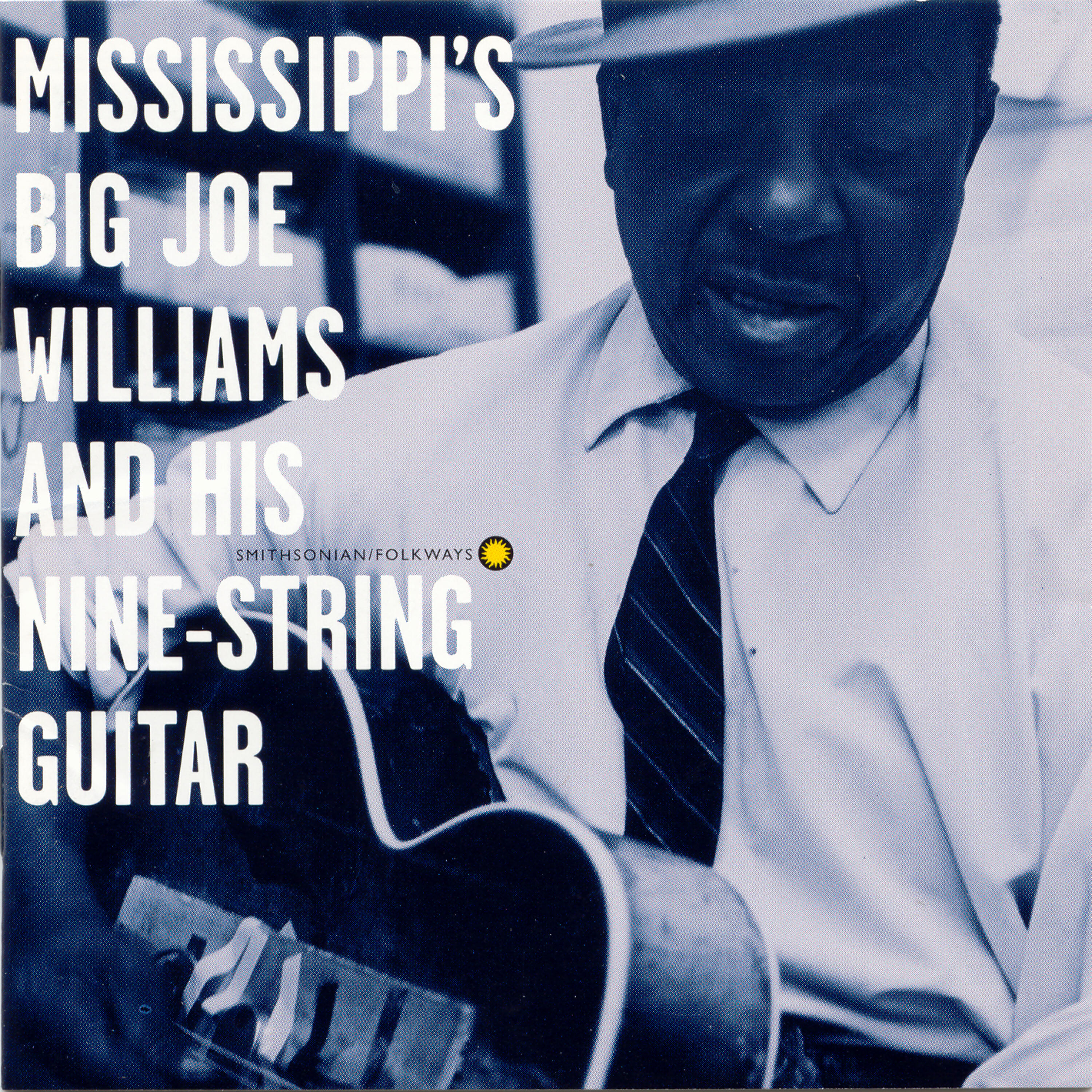 Релиз Mississippi's Big Joe Williams and His Nine-String Guitar