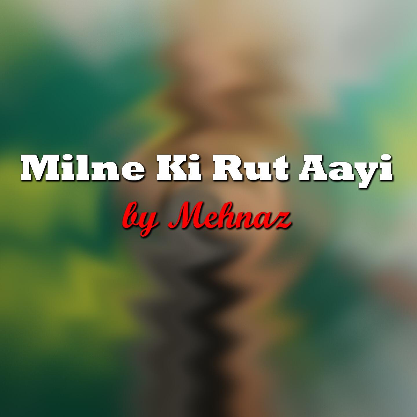 Релиз Milne Ki Rut Aayi
