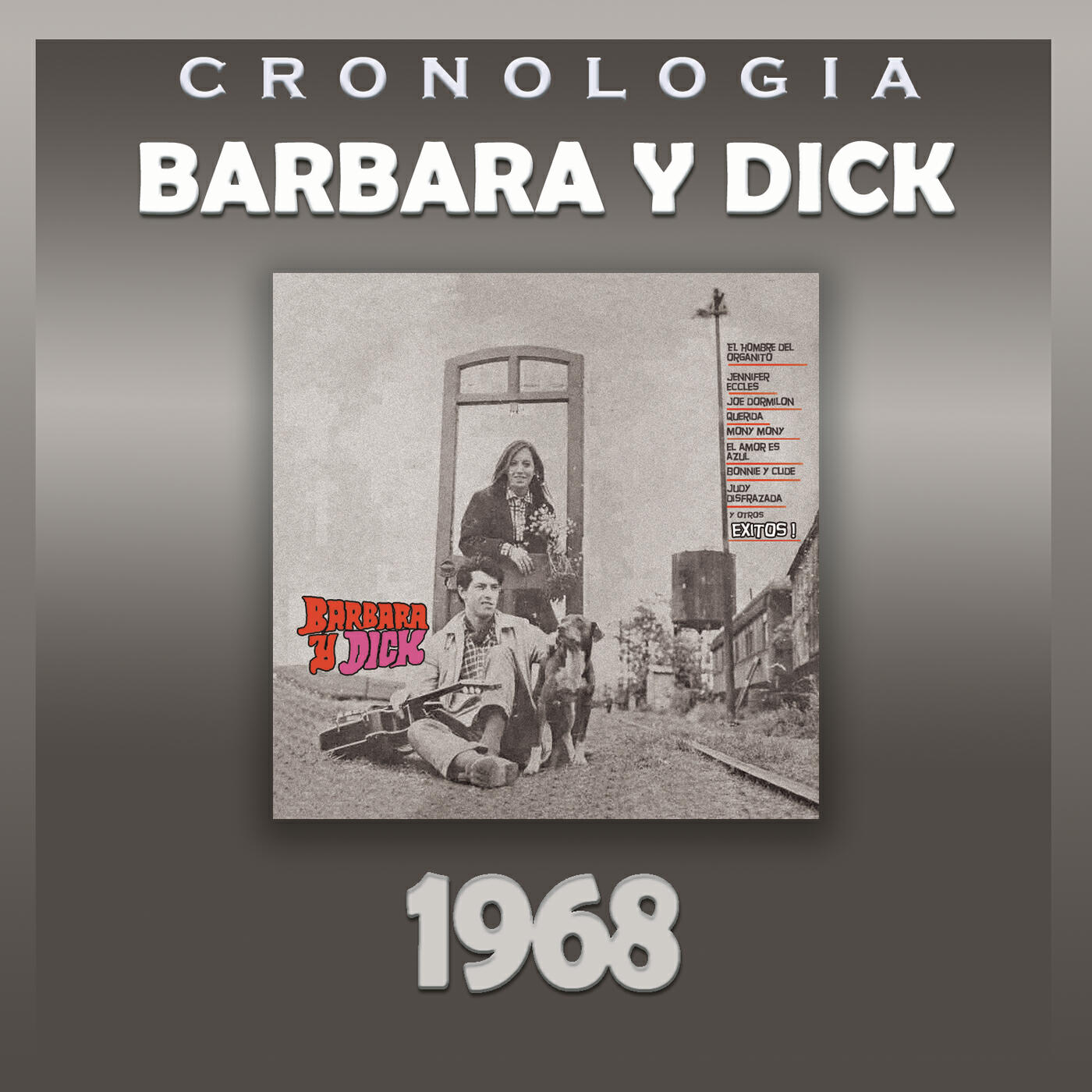 Релиз Bárbara y Dick Cronología - Bárbara y Dick (1968)