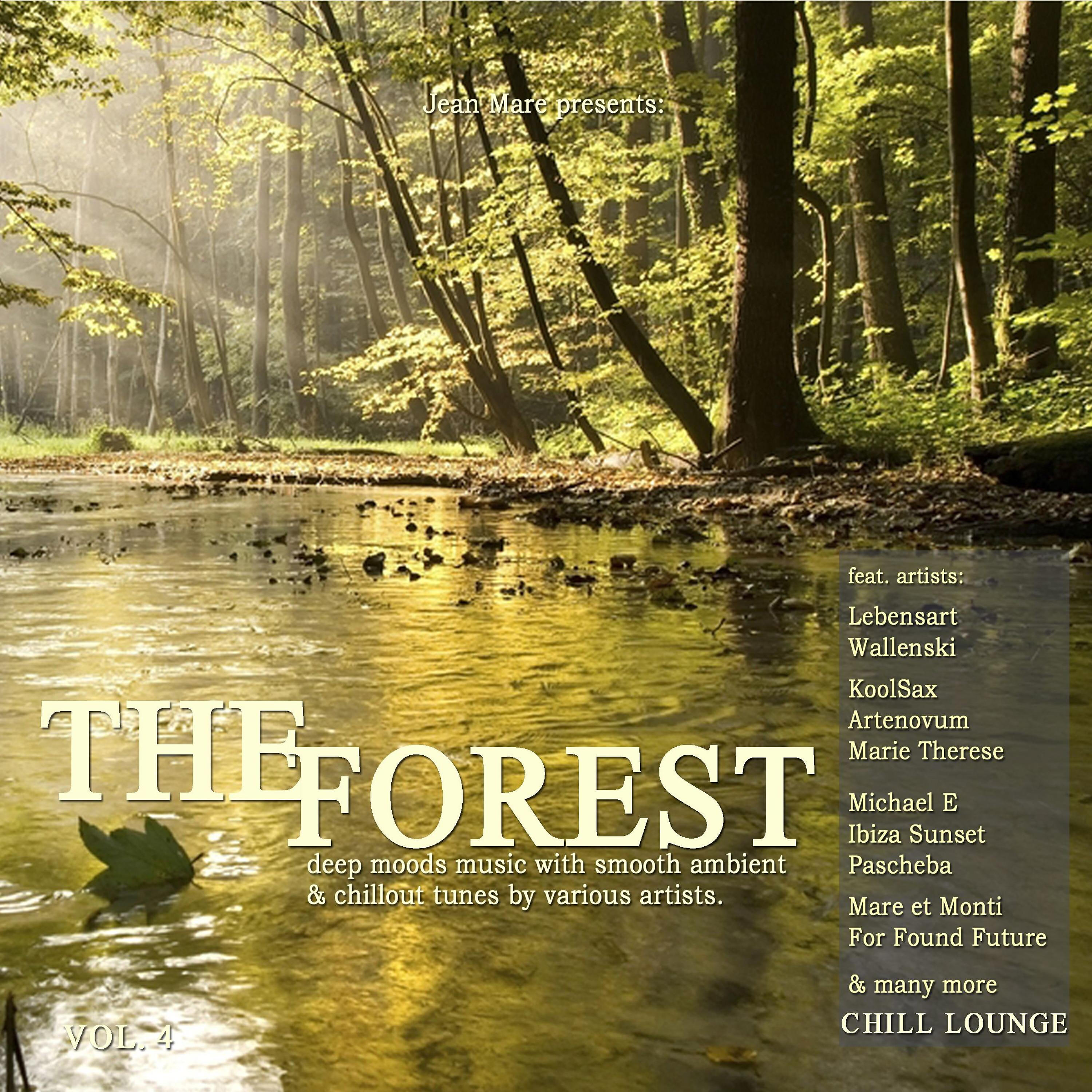 Релиз The Forest Chill Lounge, Vol. 4 (Deep Moods Music with Smooth Ambient & Chillout Tunes)