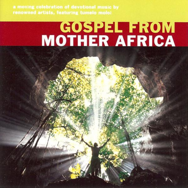 Релиз Gospel From Mother Africa