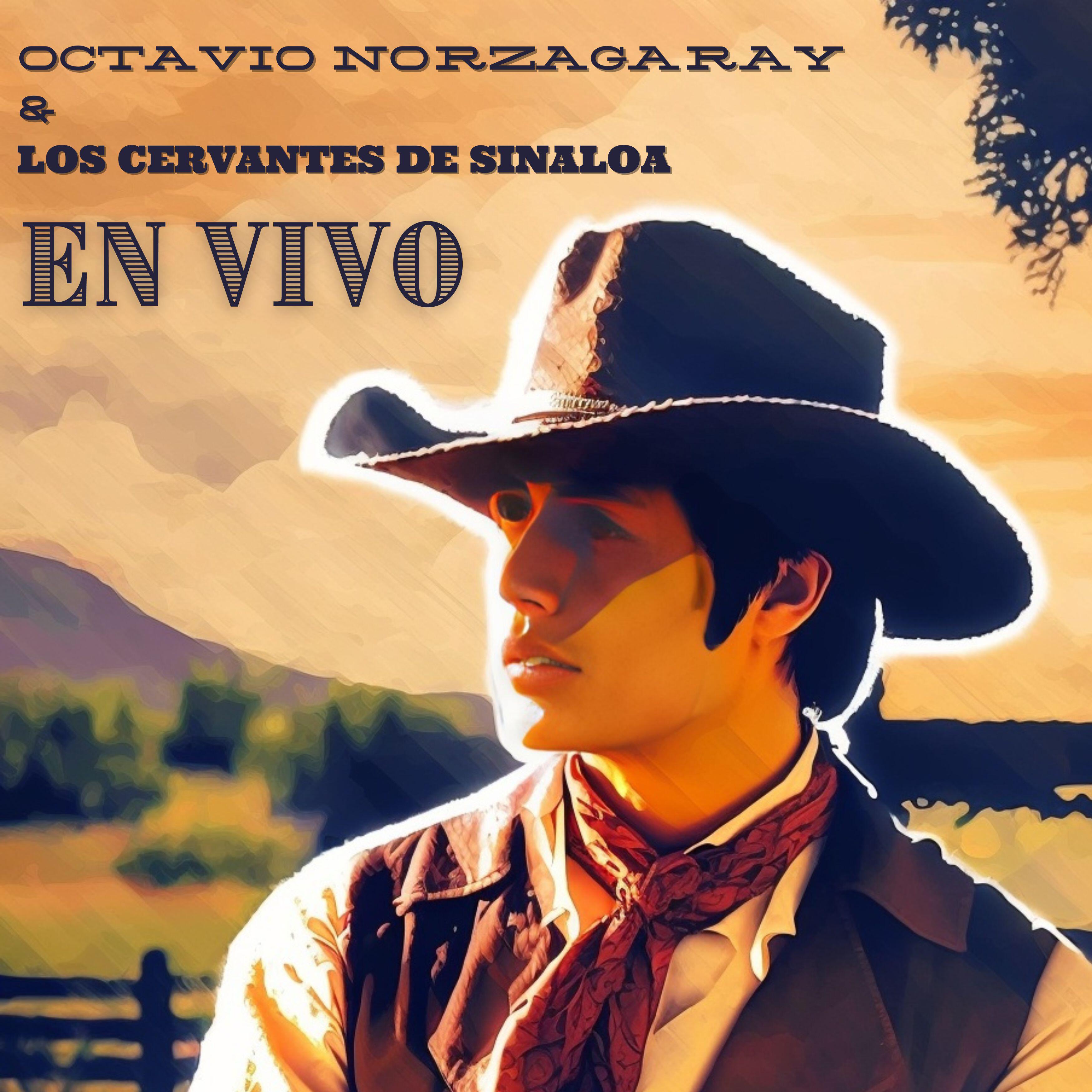Octavio Norzagaray y los Cervantes de Sinaloa