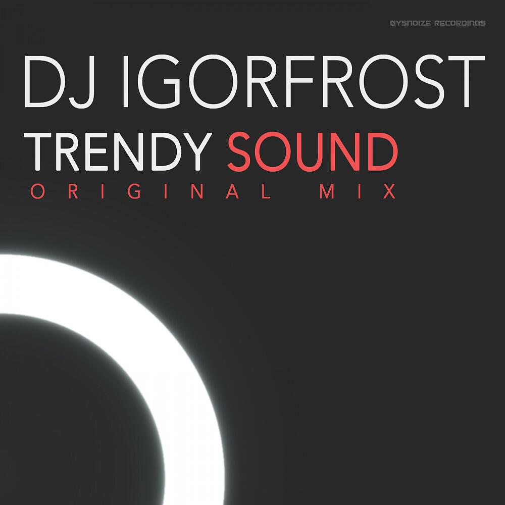 Релиз Trendy Sound