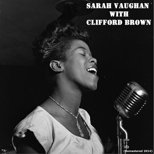 Релиз Sarah Vaughan With Clifford Brown