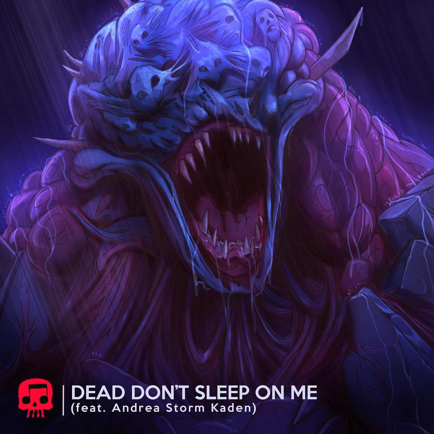 Релиз Dead Don't Sleep On Me