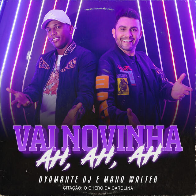 Релиз Vai Novinha Ah, Ah, Ah / Citação: O Chêro Da Carolina