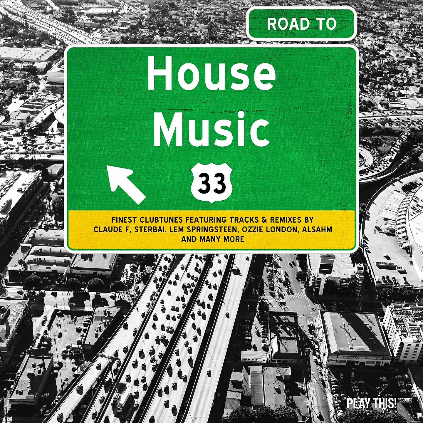 Релиз Road To House Music, Vol. 33