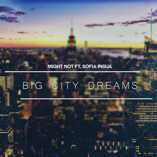 Релиз Big City Dreams (feat. Sofia Insua)