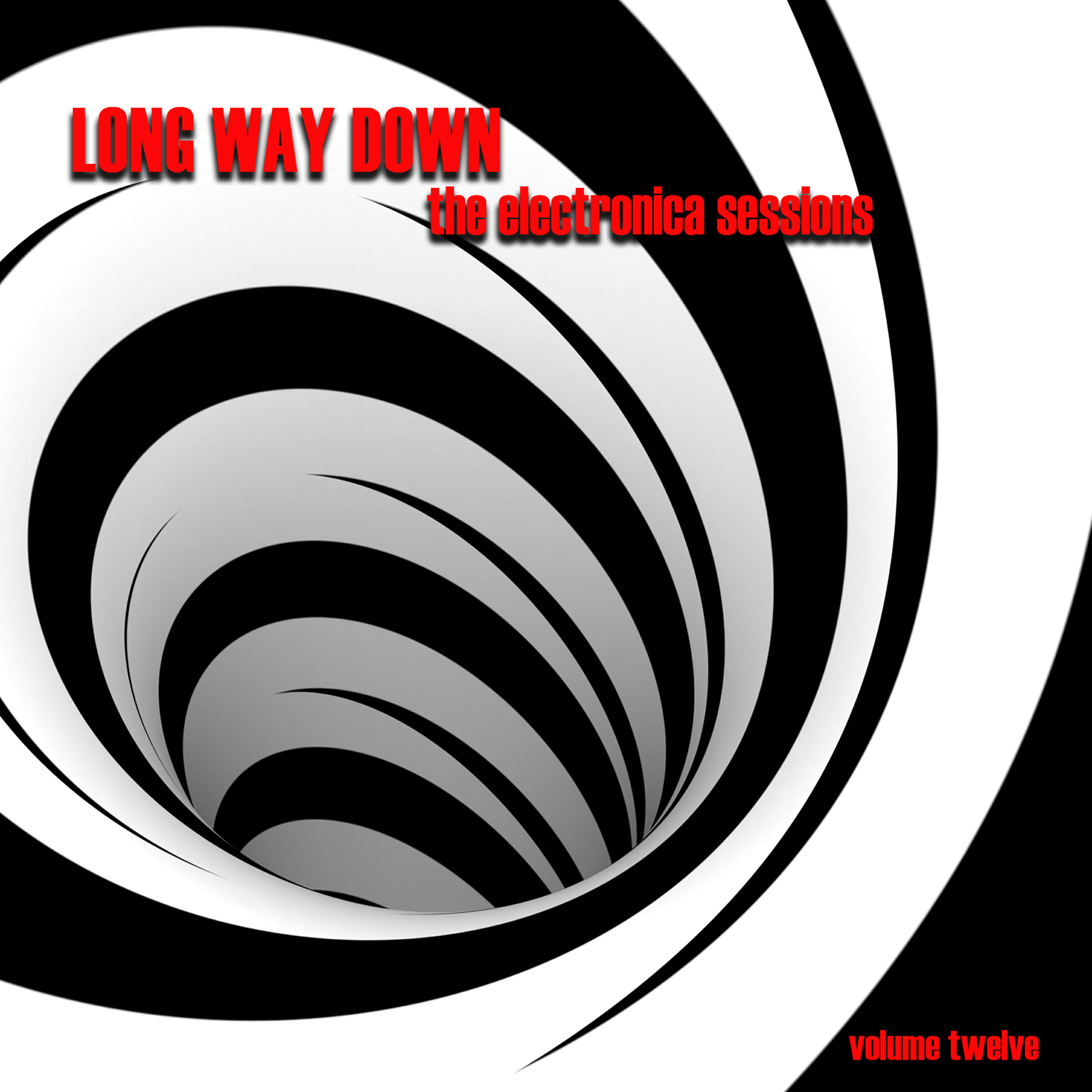 Постер альбома Long Way Down: The Electronica Sessions, Vol. 12