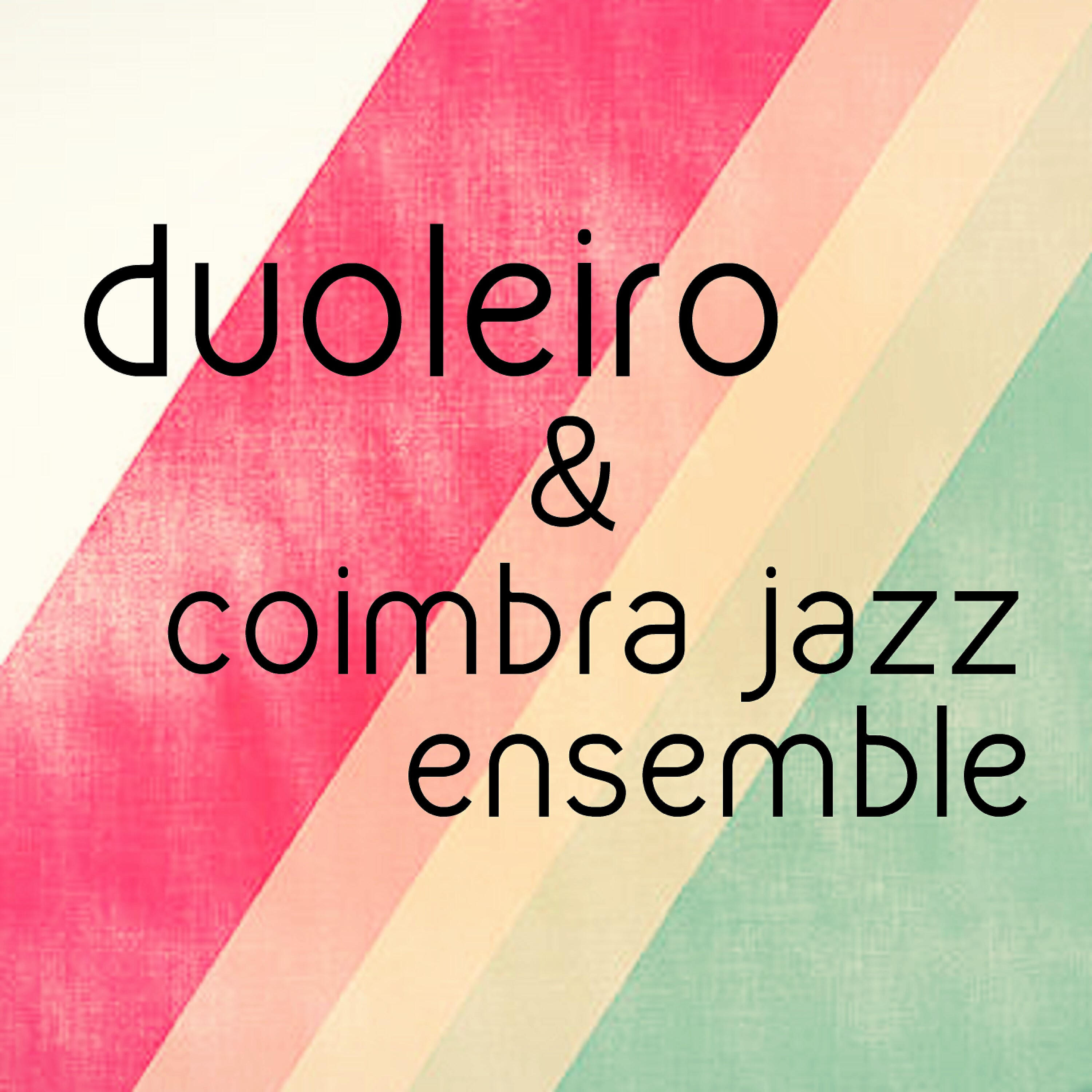 Релиз Duoleiro & Coimbra Jazz Ensemble (Ao Vivo)