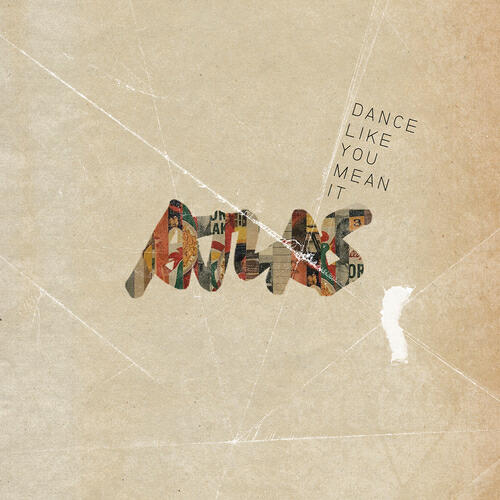 Релиз Dance Like You Mean It