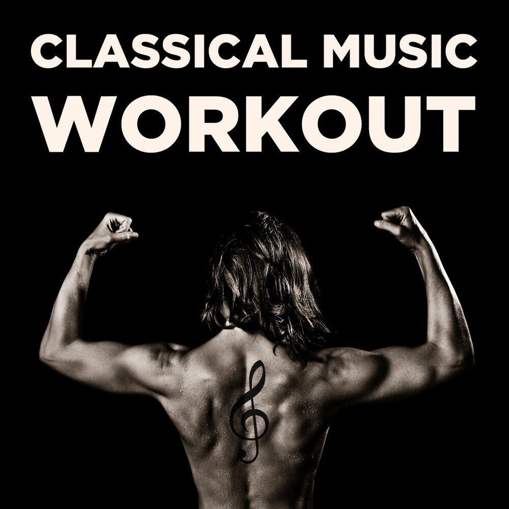 Релиз Classical Music Workout: 20 Songs for Exercise & Running