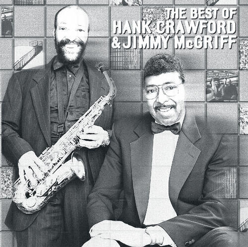 Релиз The Best Of Hank Crawford & Jimmy McGriff