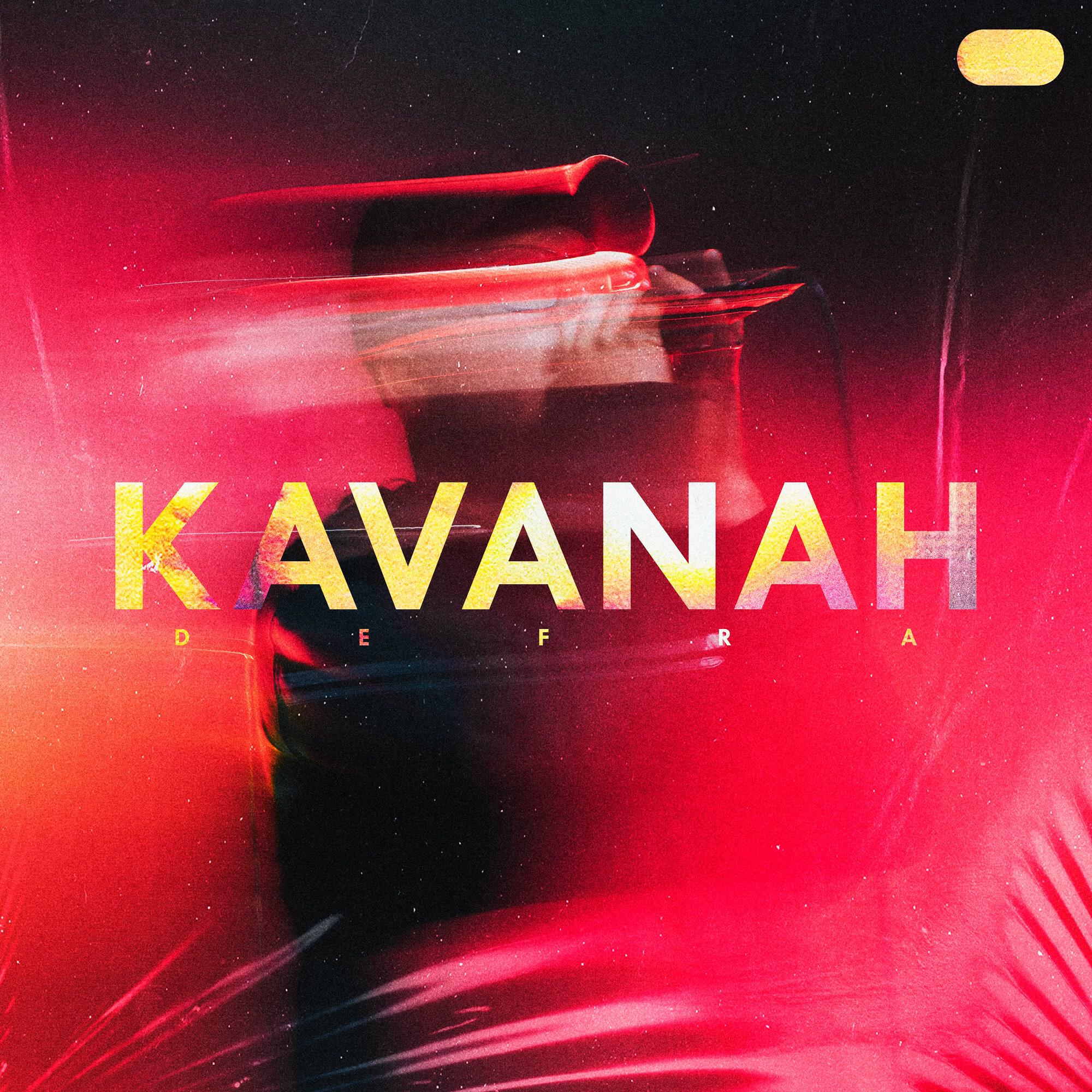 Релиз KAVANAH