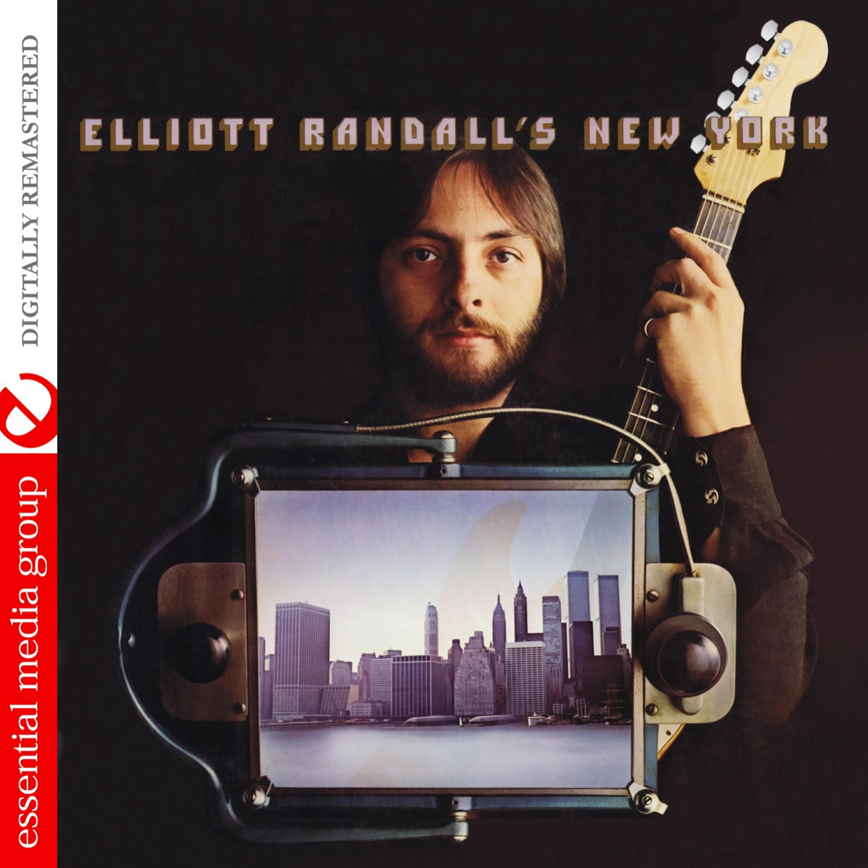 Релиз Elliott Randall's New York (Remastered)