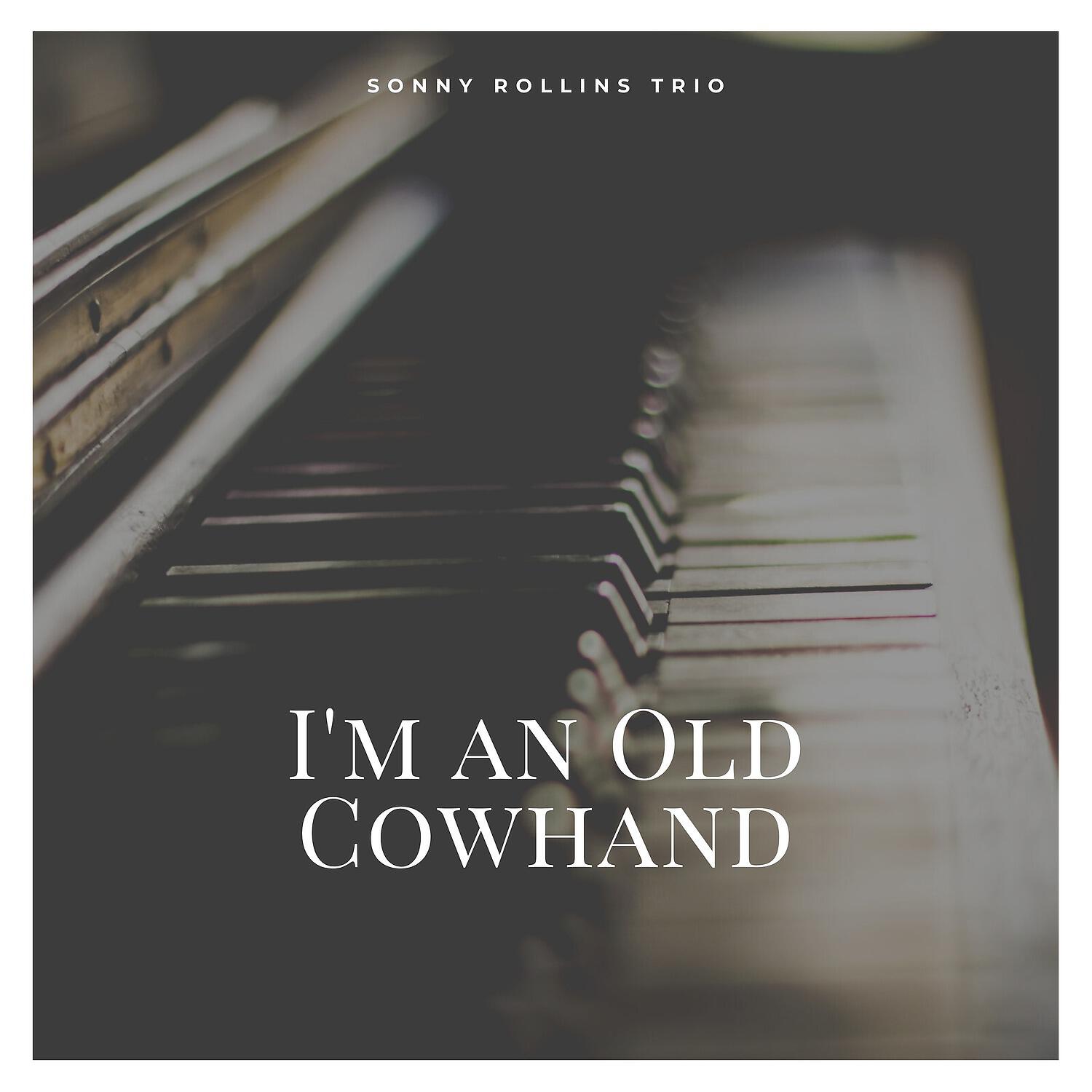 Релиз I'm an Old Cowhand