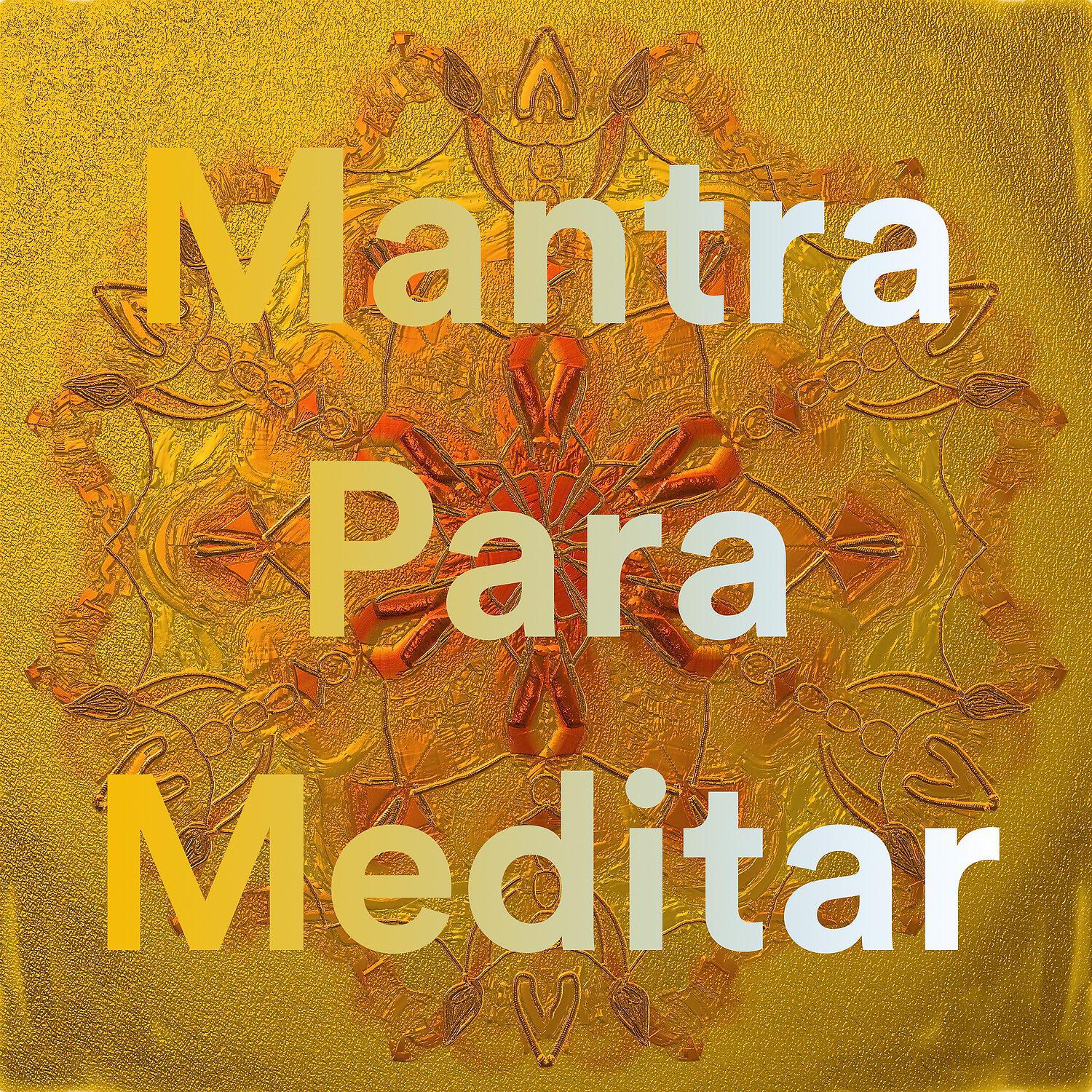 Релиз Mantra para Meditar