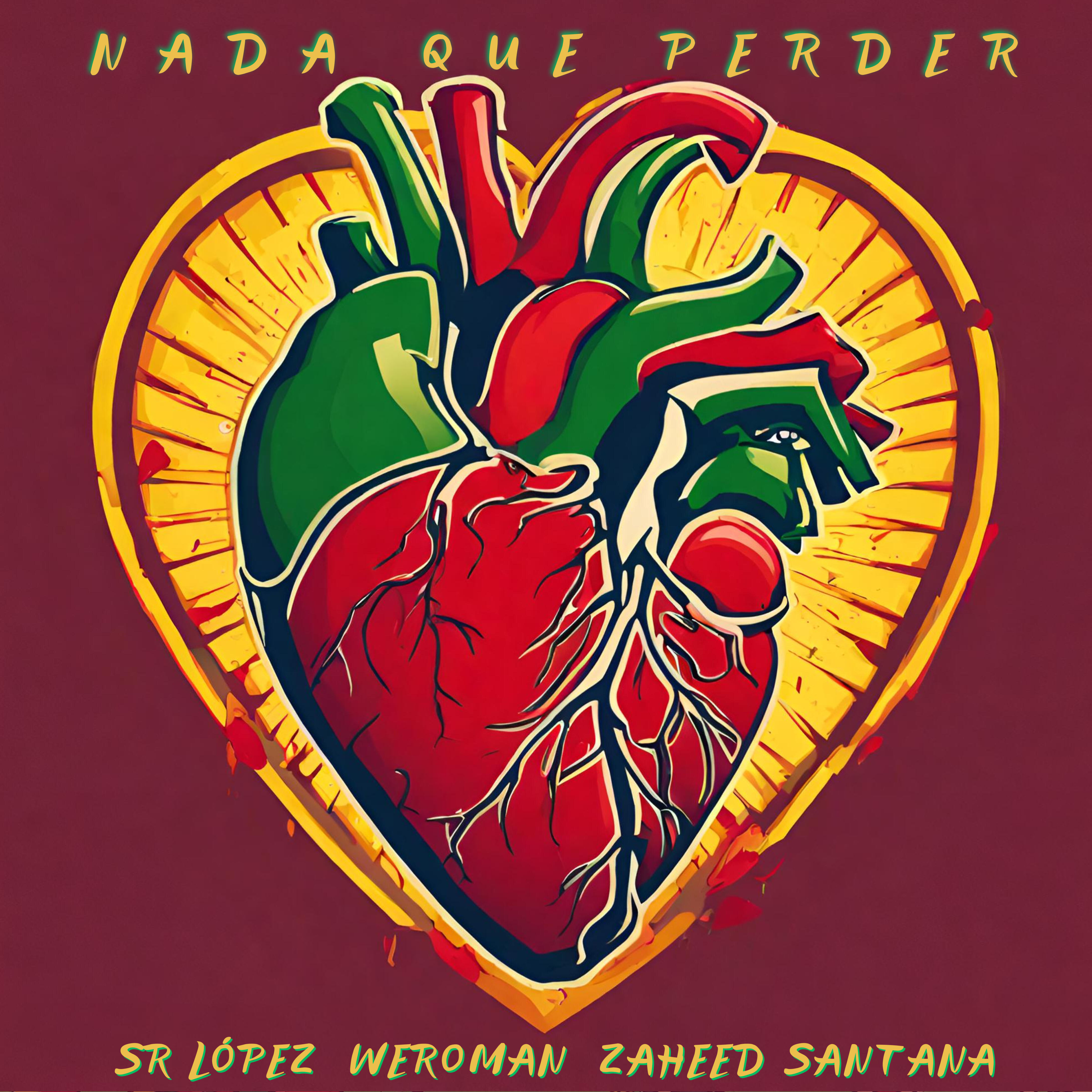 Альбом Nada Que Perder исполнителя Weroman, Sr Lopez, Zaheed Santana