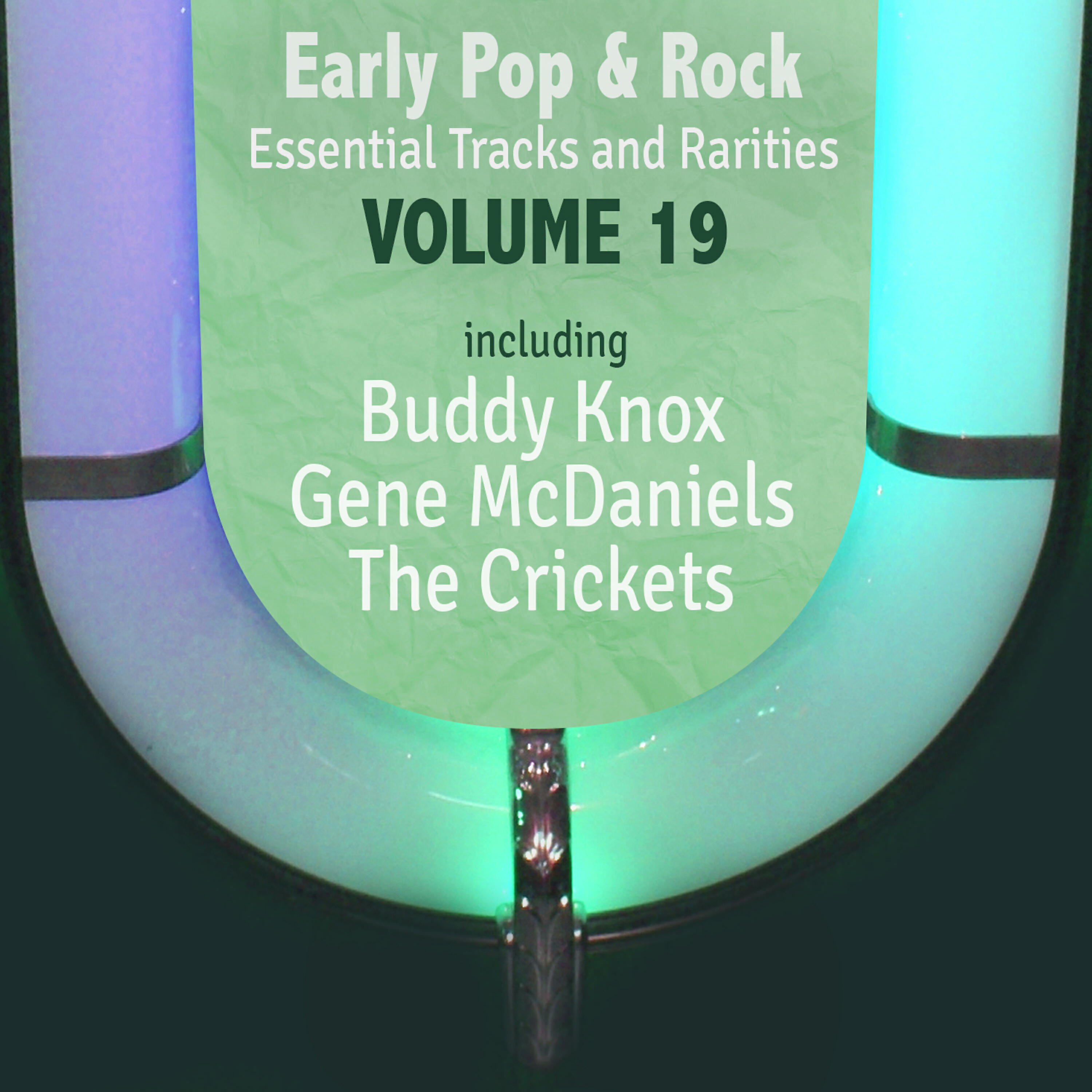 Релиз Early Pop & Rock Hits, Essential Tracks and Rarities, Vol. 19