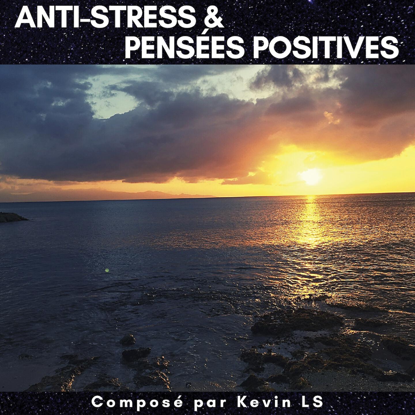 Релиз Anti-stress & Pensées Positives