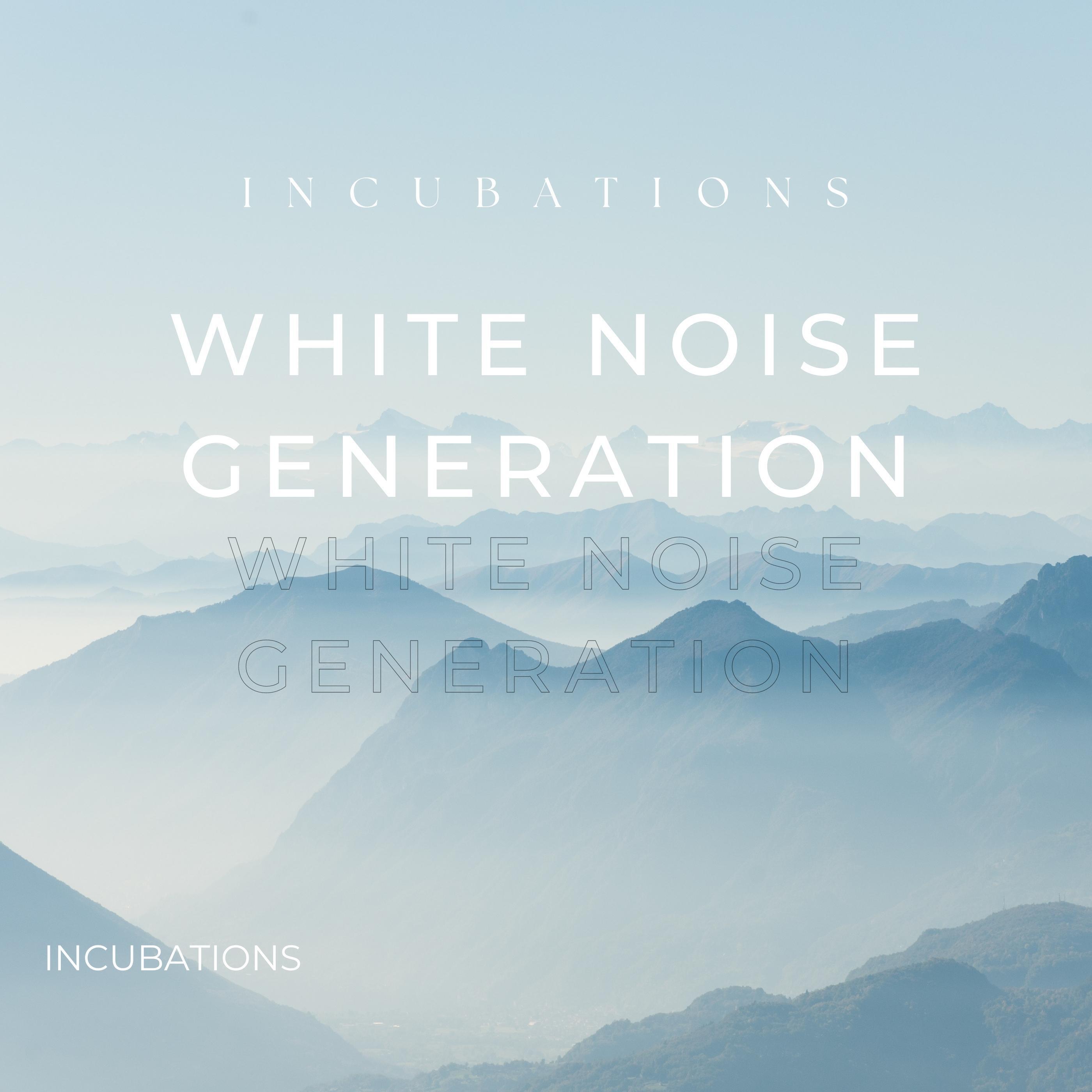 Incubations