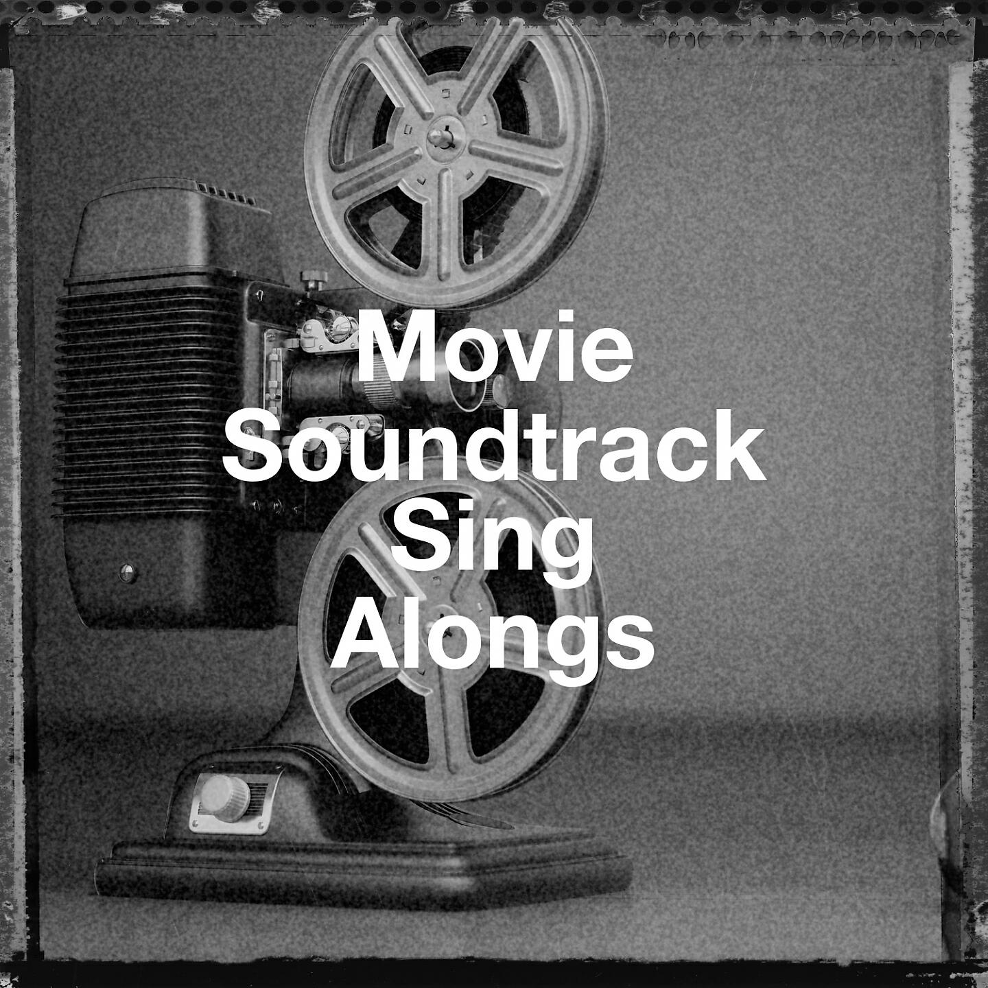 Релиз Movie Soundtrack Sing Alongs