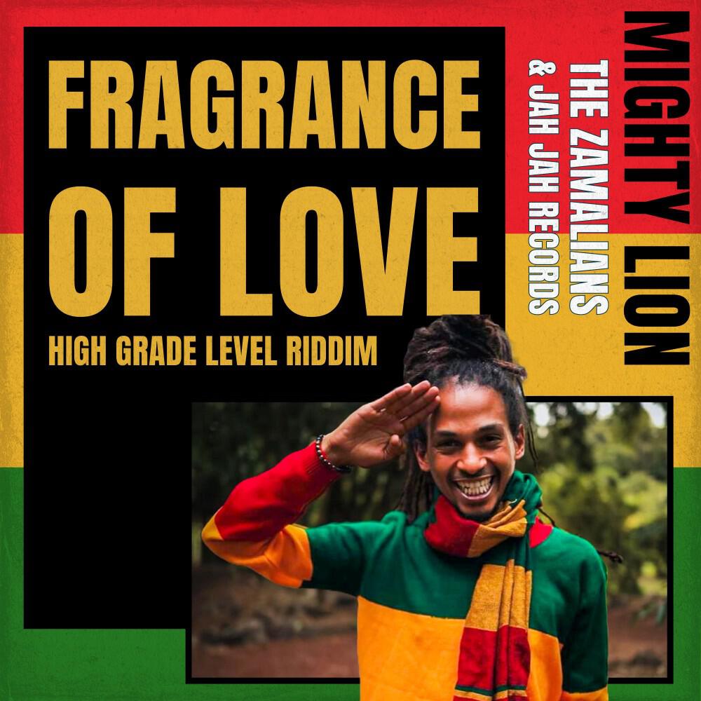 Релиз Fragrance of Love (High Grade Level Riddim)