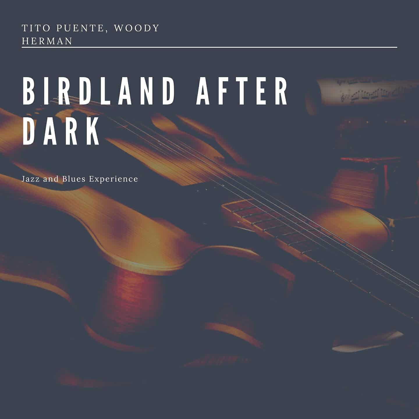 Релиз Birdland After Dark