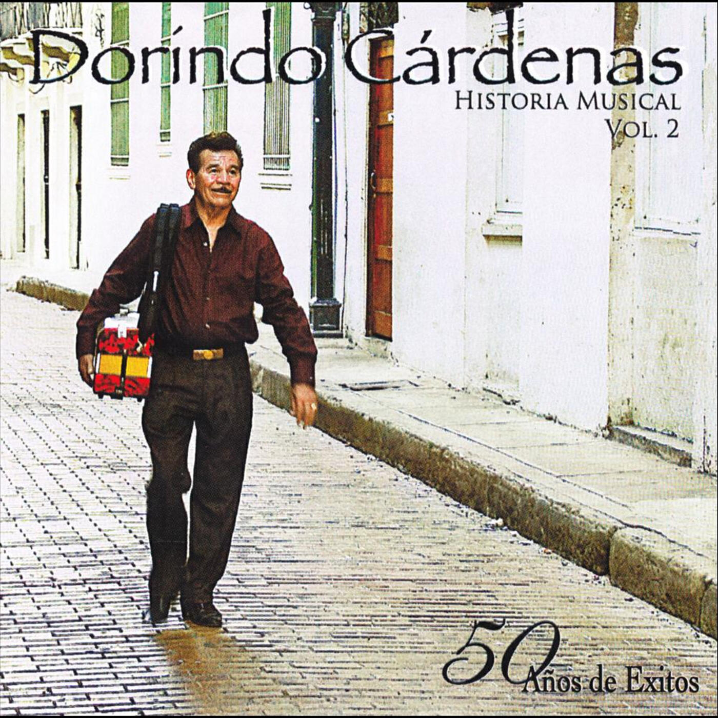 Релиз Dorindo Cardenas Historia Musical Vol. 2