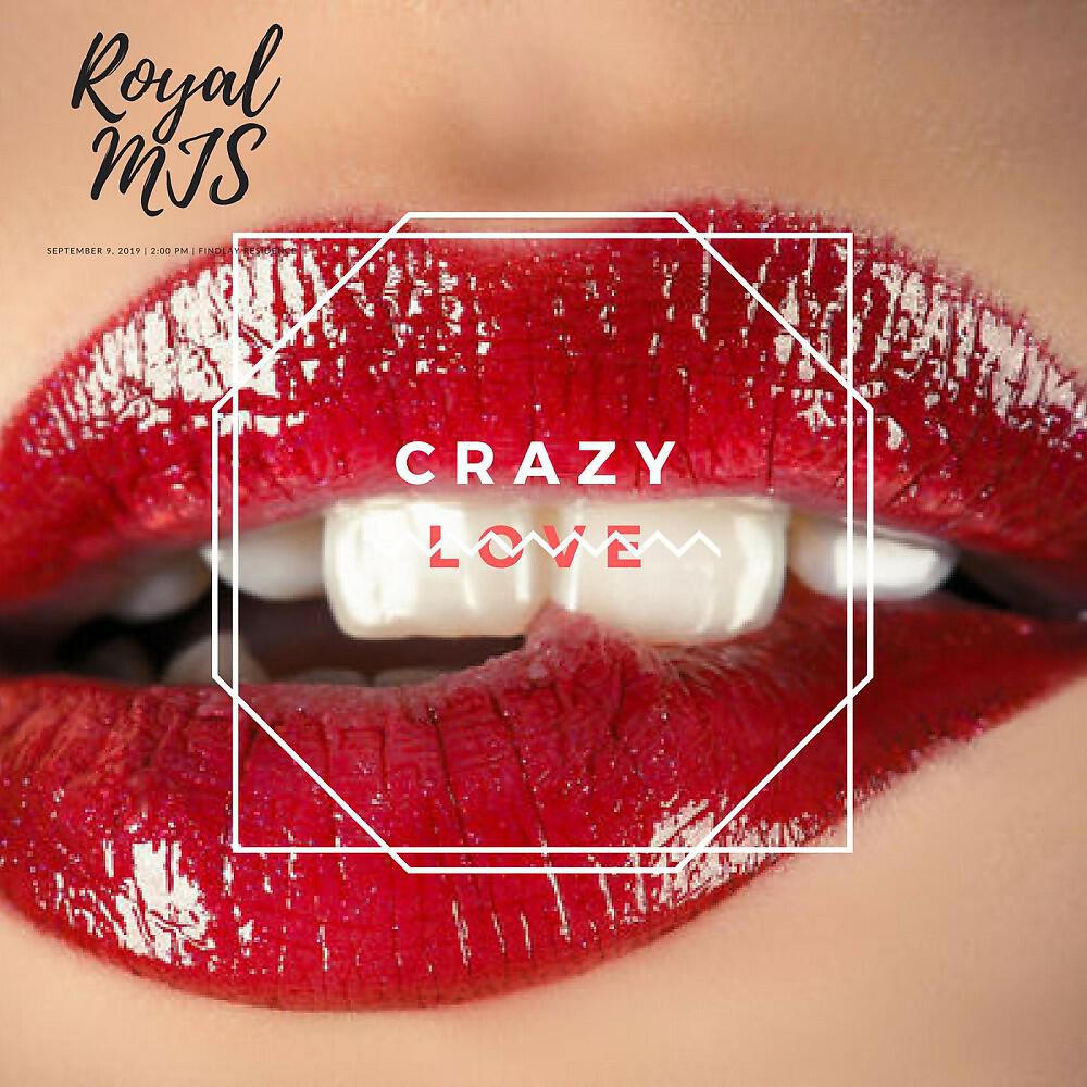 Релиз Crazy Love