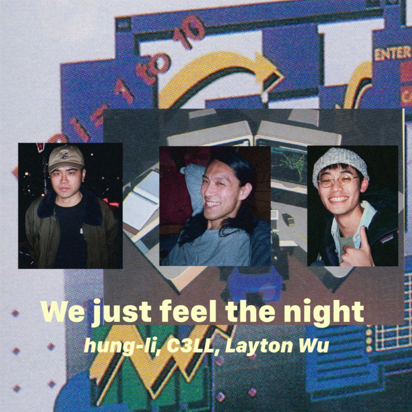 Релиз We Just Feel the Night