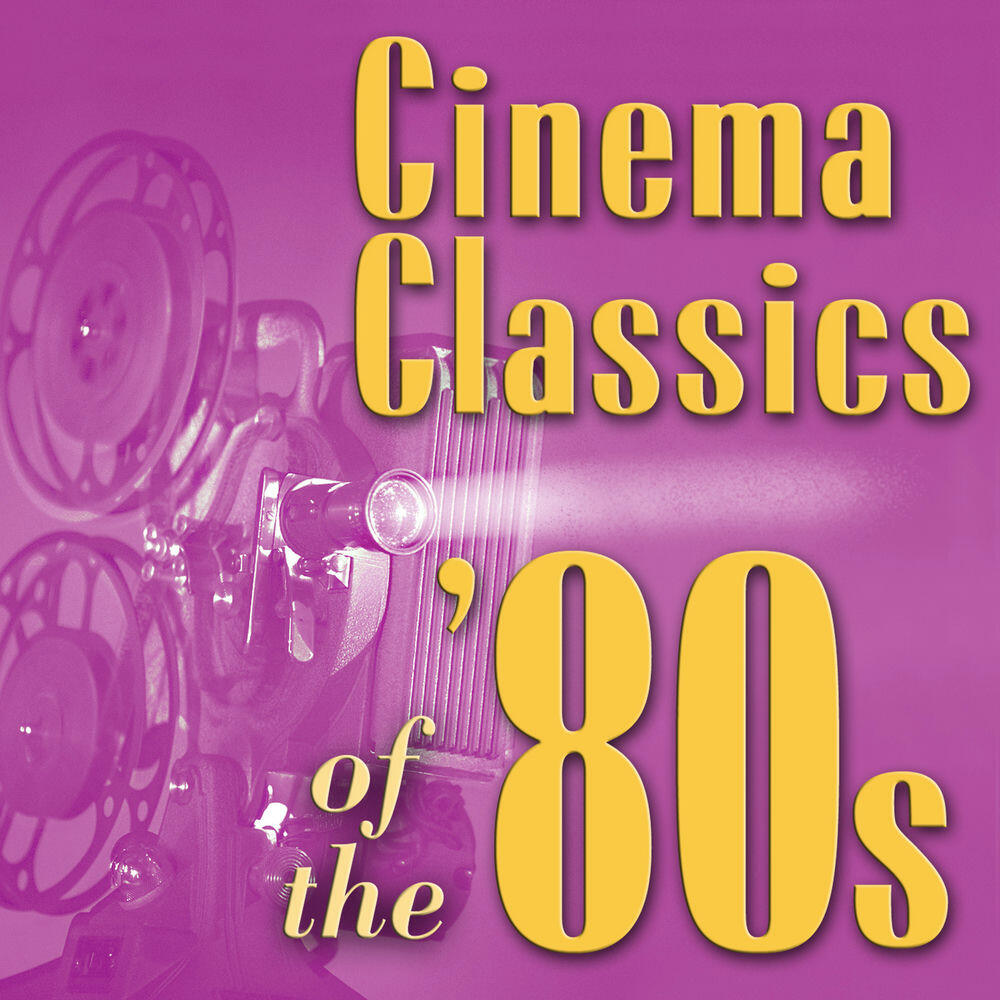 Релиз Cinema Classics of The '80s