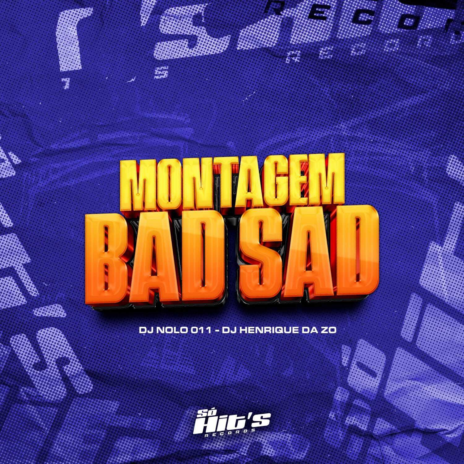 Релиз Montagem Bad Sad