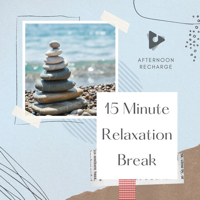 Релиз 15 Minute Relaxation Break