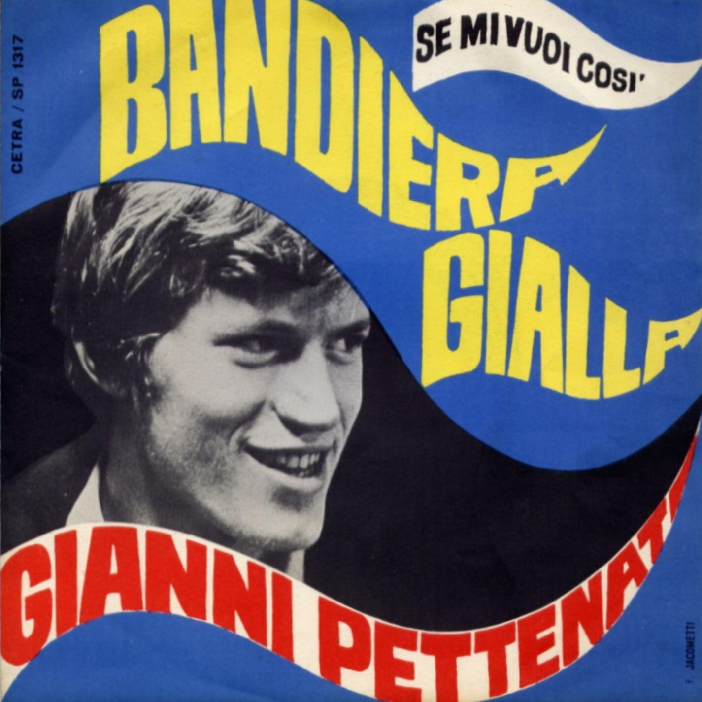 Релиз Bandiera gialla / Se mi vuoi così [Digital 45]