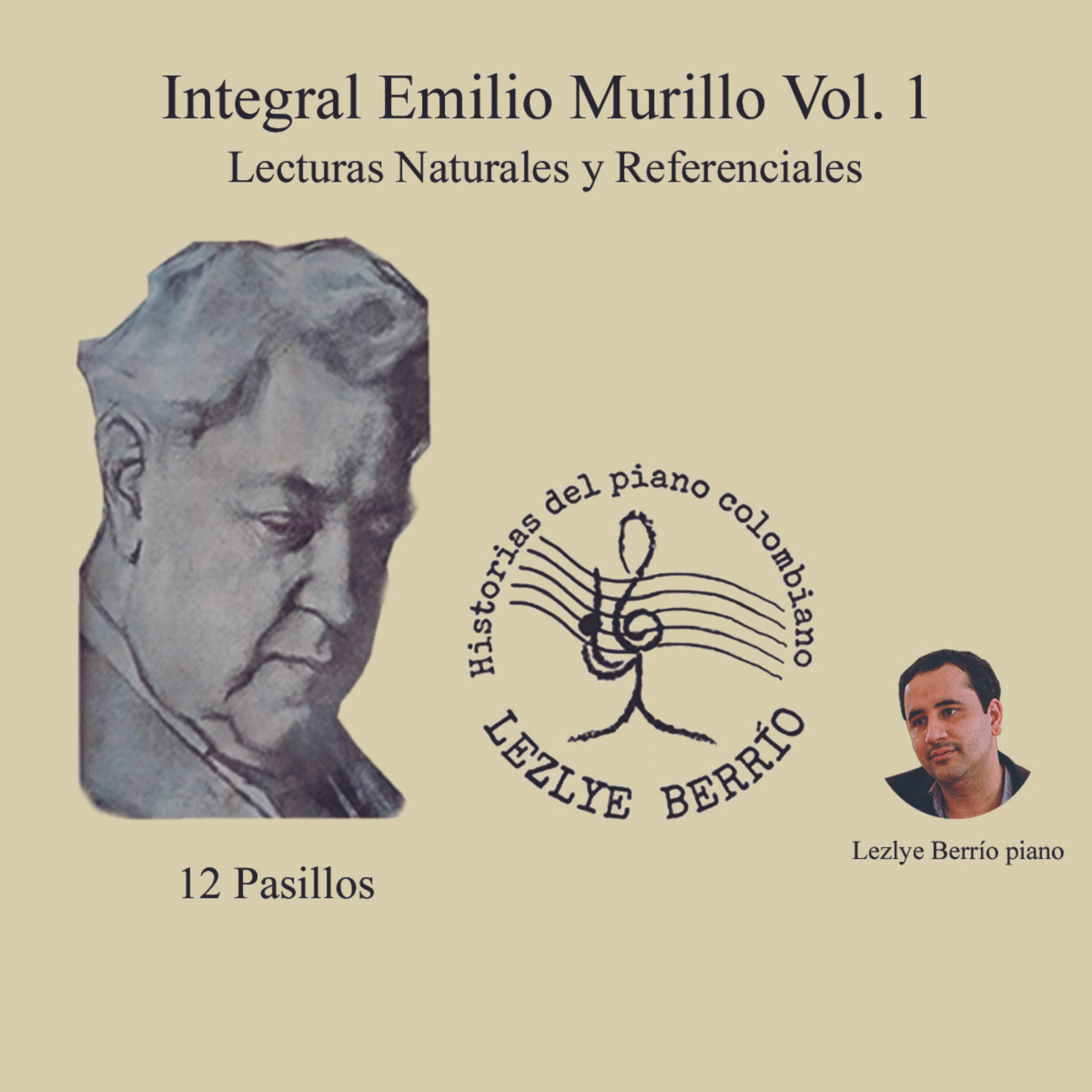 Релиз Historias del Piano Colombiano, Lecturas Naturales y Referenciales  Integral Emilio Murillo 12 Pasillos Vol 1