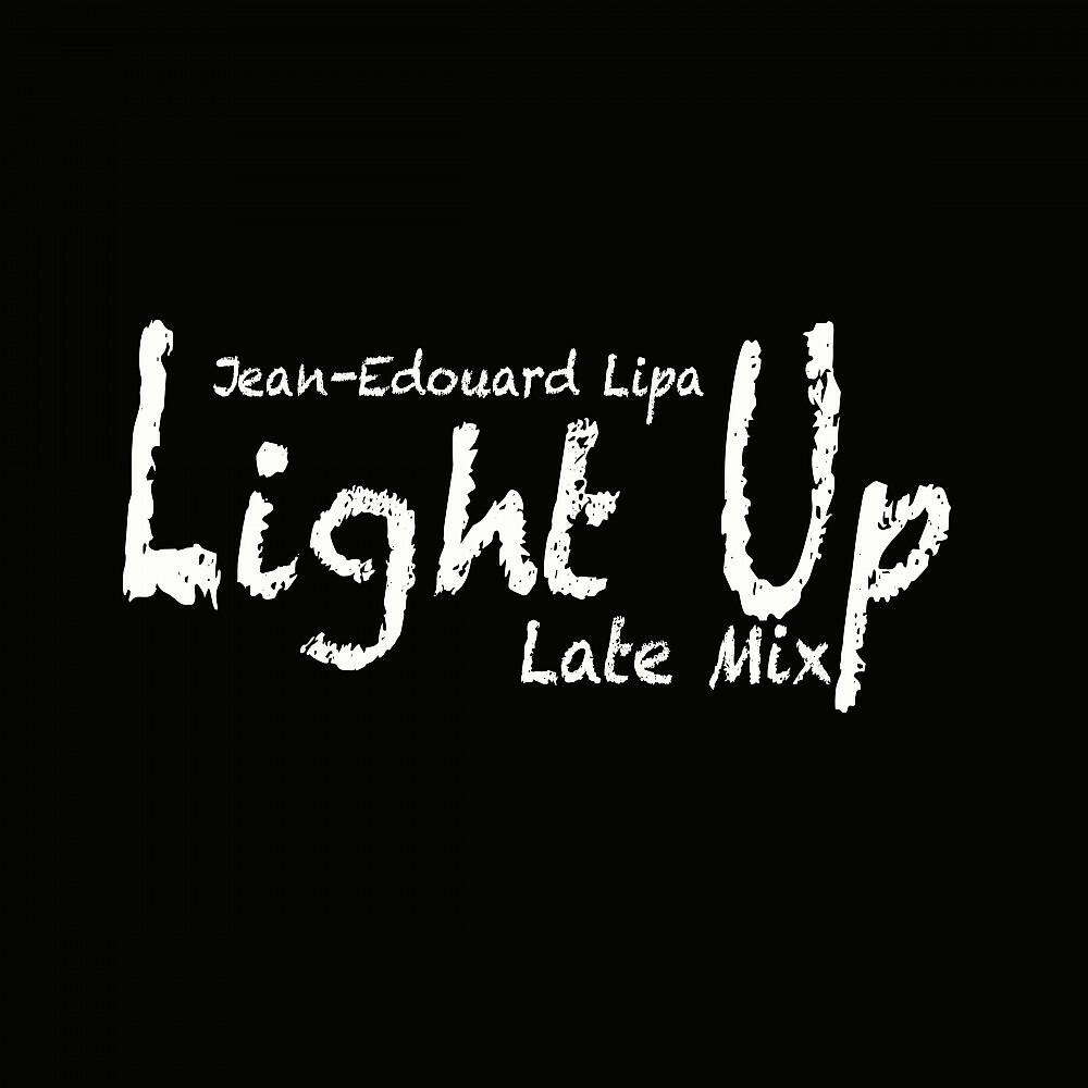 Релиз Light Up (Late Mix)