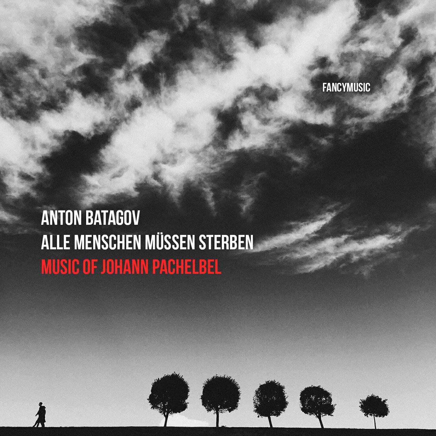 Релиз Alle Menschen Müssen Sterben. Music of Johann Pachelbel