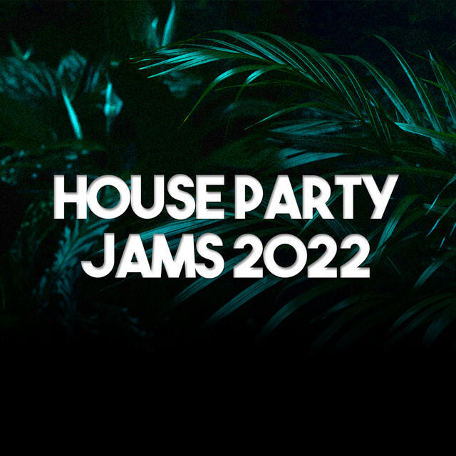 Постер альбома House Party Jams 2022