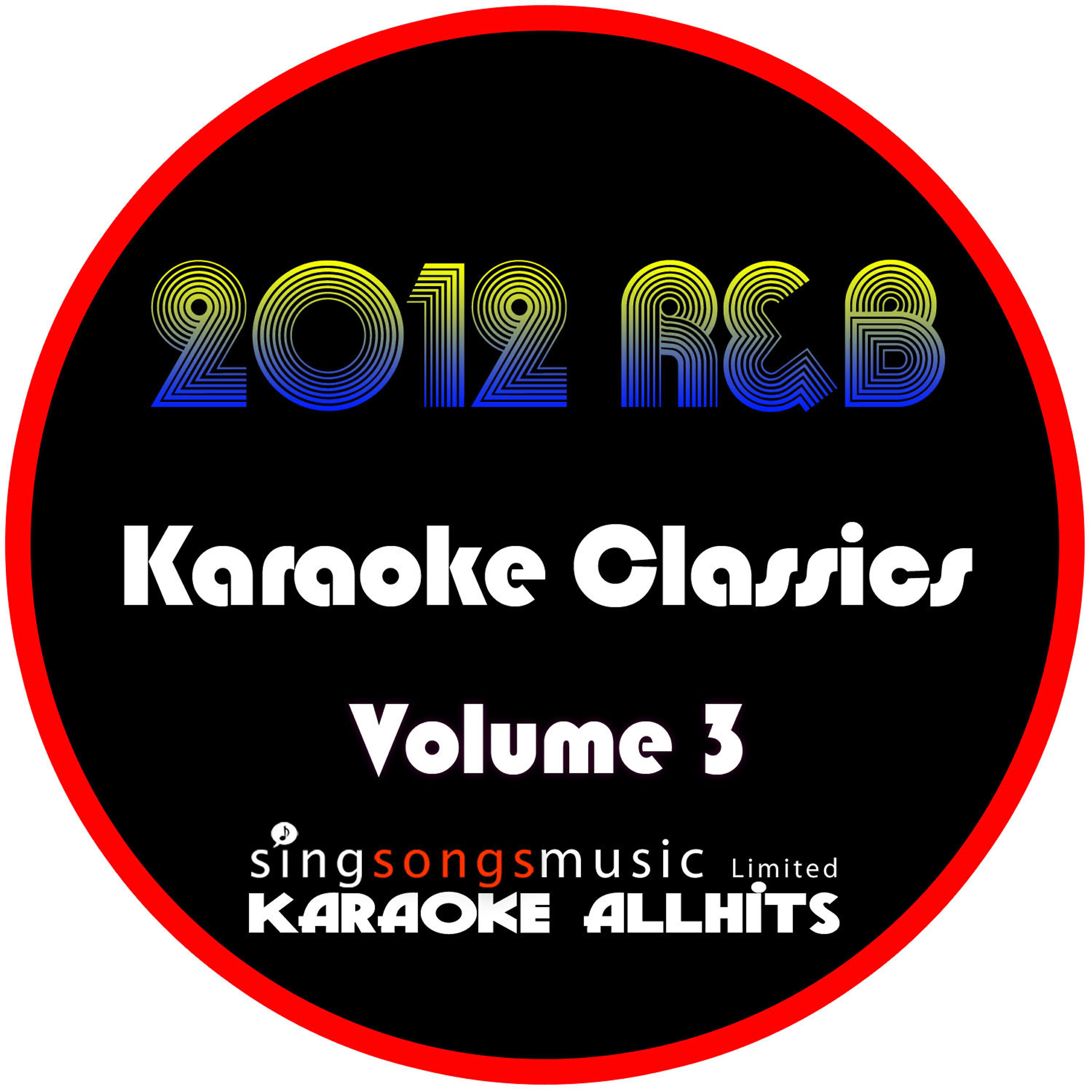 Релиз 2012 R&B Karaoke Classics Volume 3