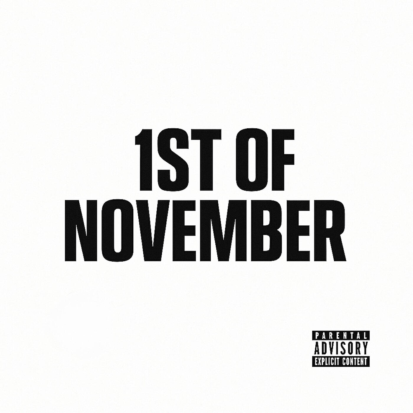 Релиз 1st of November