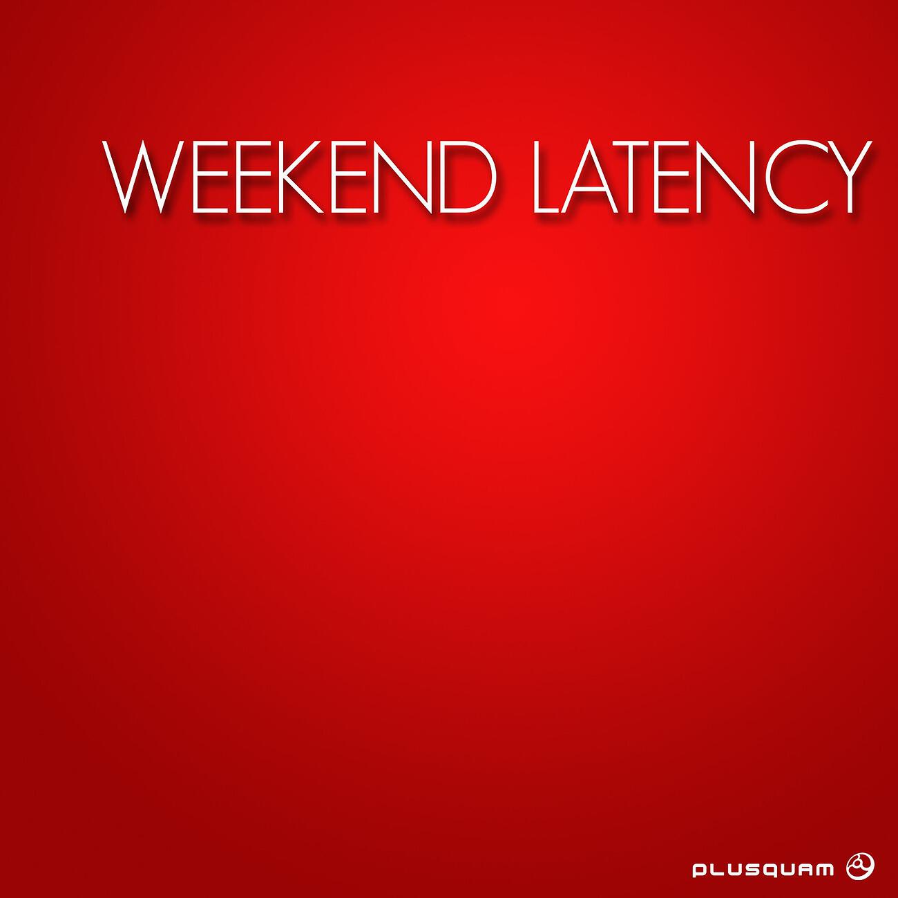 Релиз Weekend Latency