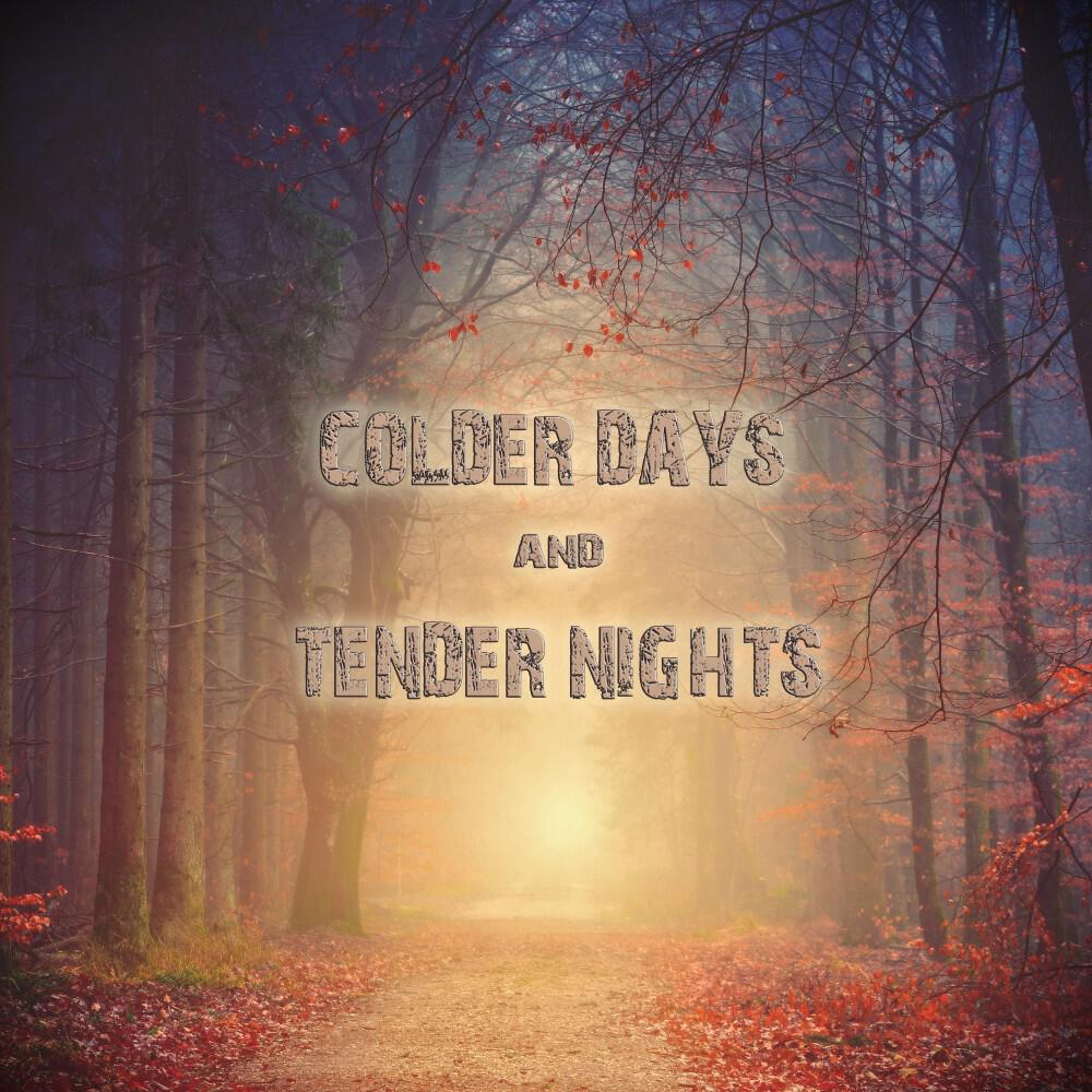 Релиз Colder Days & Tender Nights (Songs & Instrumentals for Lovers)