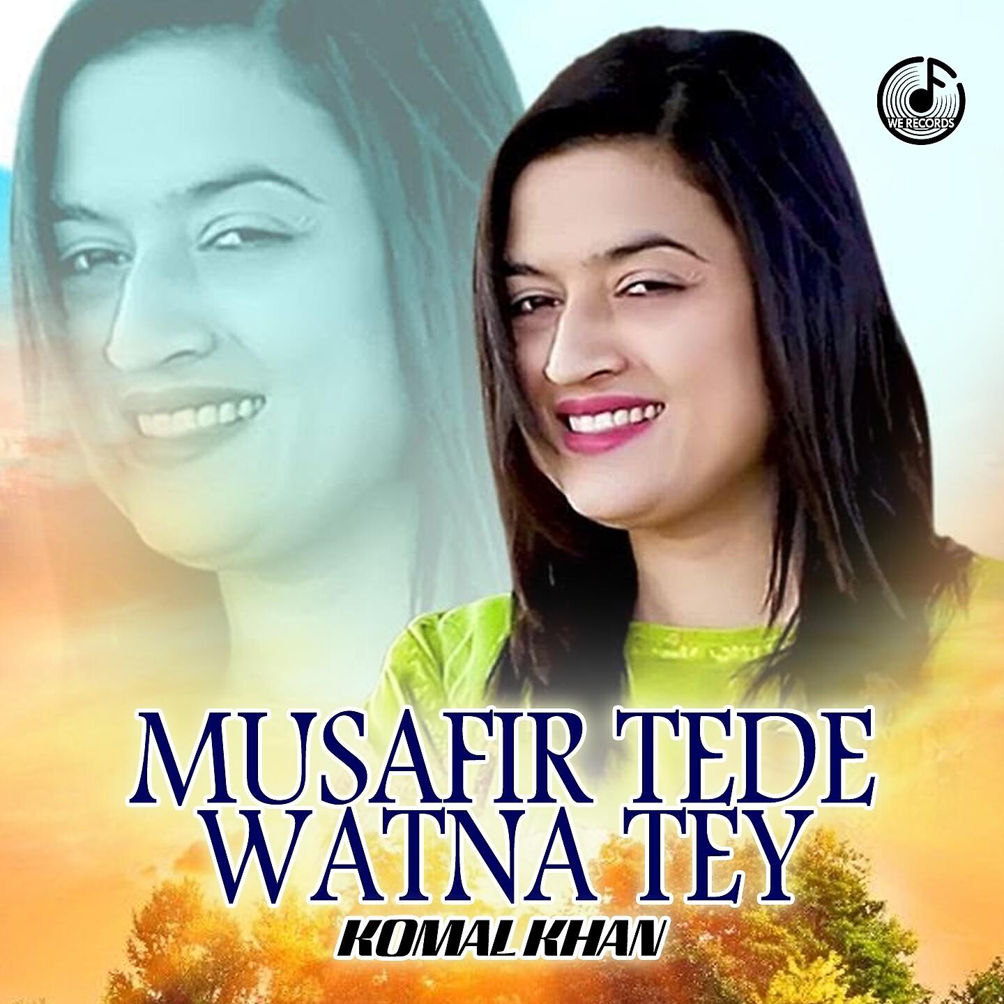 Релиз Musafir Tede Watna Tey