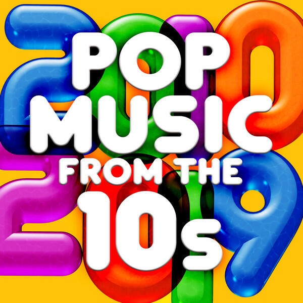 Постер альбома Pop Music from the 10s