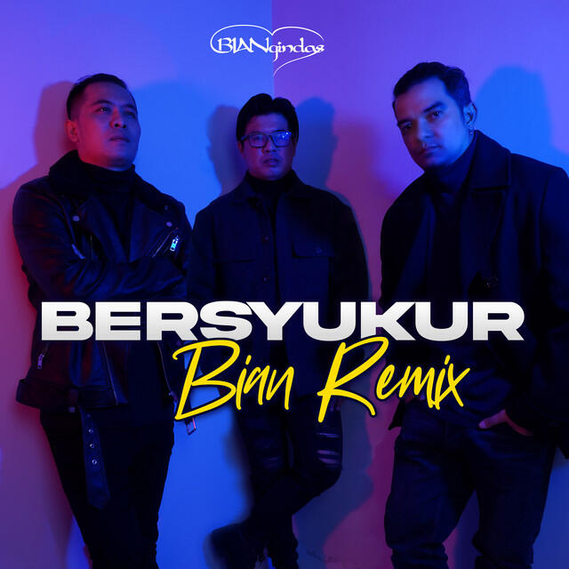 Релиз Bersyukur (Bian Remix)