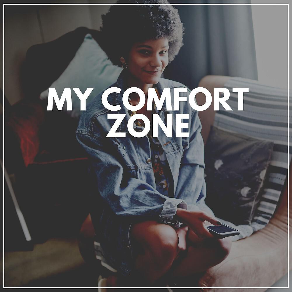 Релиз My Comfort Zone