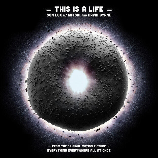 Постер альбома This Is A Life (From the Original Motion Picture "Everything Everywhere All at Once")