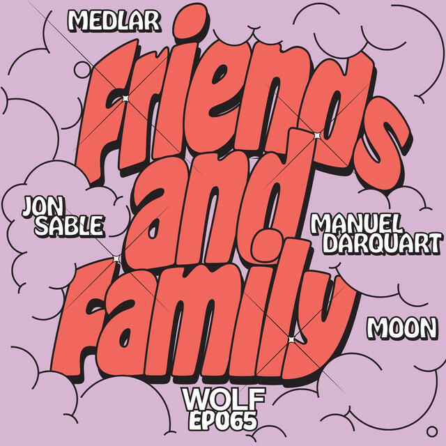 Релиз Friends & Family - EP
